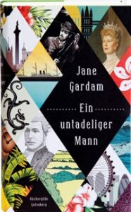 klein 168650_Gardam_Jane_Ein untadeliger Mann_Buchansicht_2